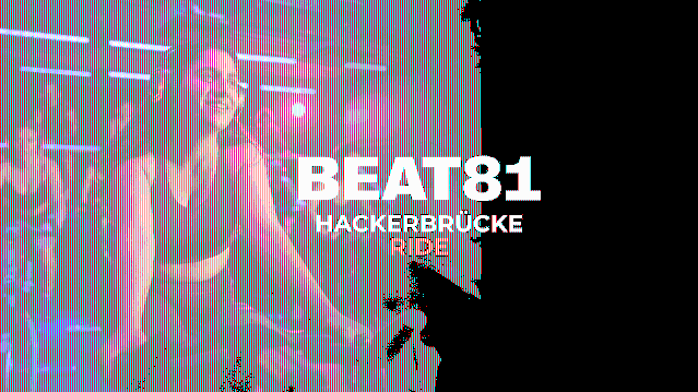 Bild 1 von BEAT81 - Hackerbrücke RIDE Partnergalerie