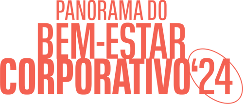 Panorama do Bem-Estar Corporativo 2024