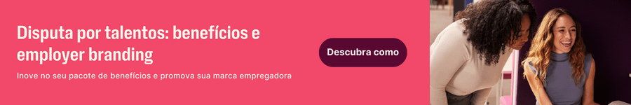 Disputa por talentos: benefícios e employer branding