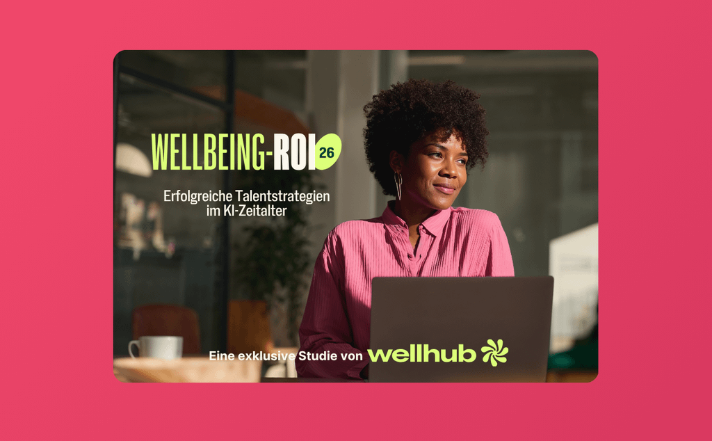 Neue Wellhub-Studie: 90 % der Unternehmen in Deutschland kämpfen um Top-Talente. Wohlbefinden wird zum entscheidenden Faktor für Leistung, Bindung und ROI.