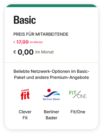 Eine Preiskarte zeigt, wie ein vom Unternehmen finanziertes Basic Paket aussieht – mit beliebten Wellbeing-Angeboten inklusive. Der reguläre Preis von 17,99 € pro Monat ist durchgestrichen und als kostenlos markiert.