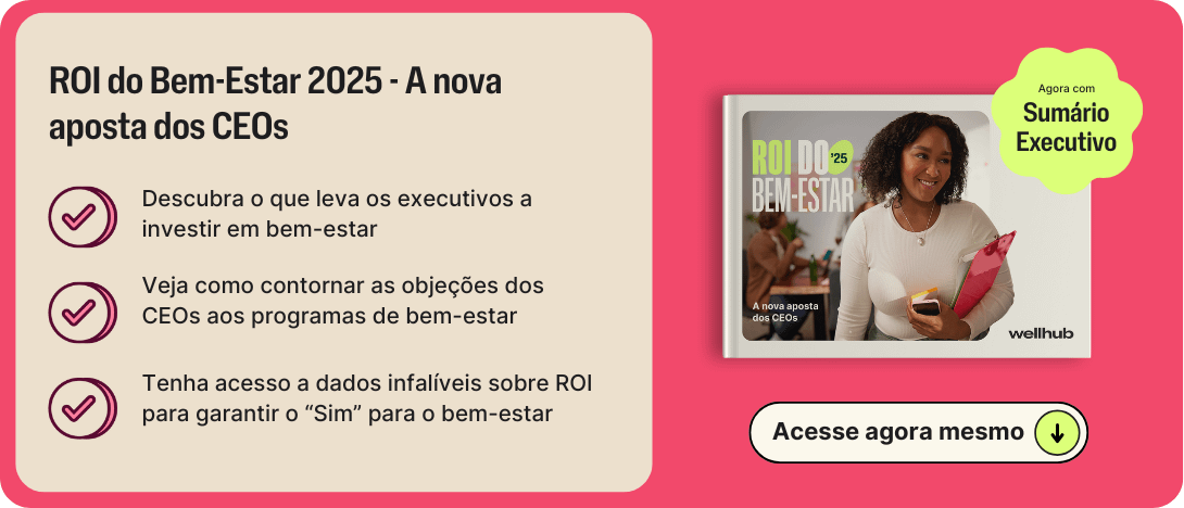 Gráfico promocional do “Relatório ROI em Bem-Estar 2025” da Wellhub, com benefícios listados e um botão “Baixar relatório gratuito”.