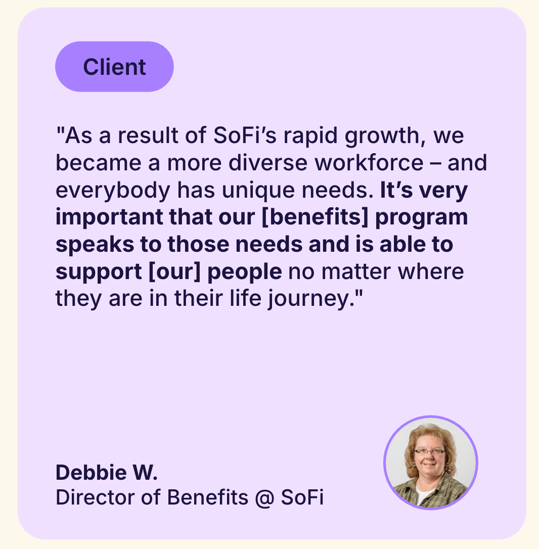 Quote from Debbie W. of SoFi highlighting the importance of inclusive benefits.