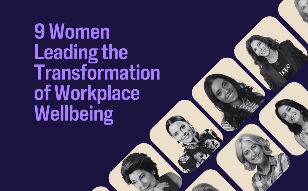 Graphic reading “9 Women Leading the Transformation of Workplace Wellbeing” alongside a diagonal collage of black-and-white portraits of the featured women on a dark purple background.